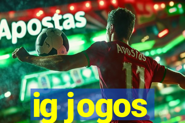 ig jogos